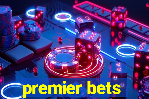 premier bets